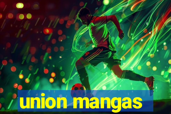 union mangas